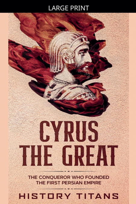 Cyrus the Great
