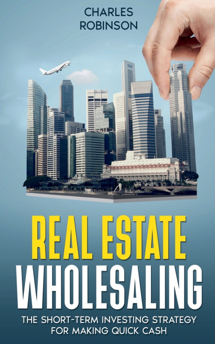 Real Estate Wholesaling