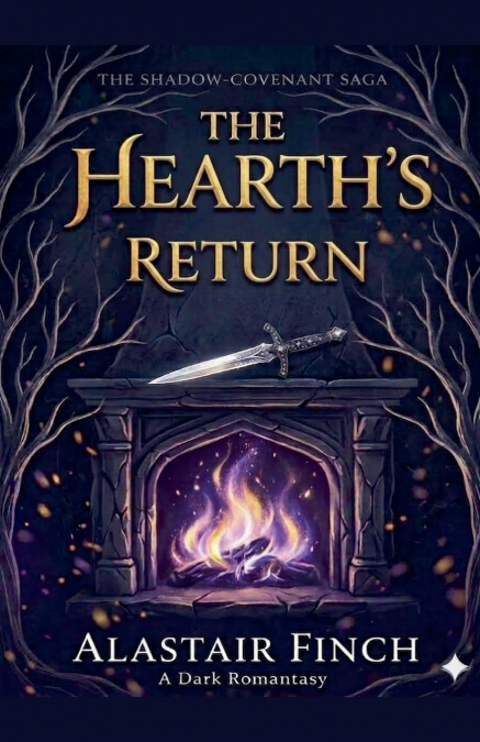 The Hearth's Return