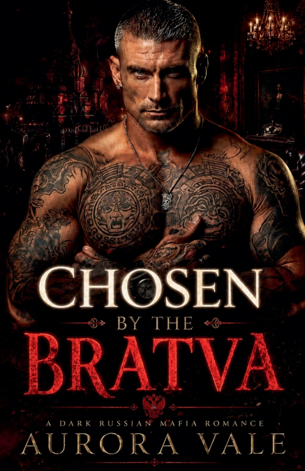 Chosen by the Bratva