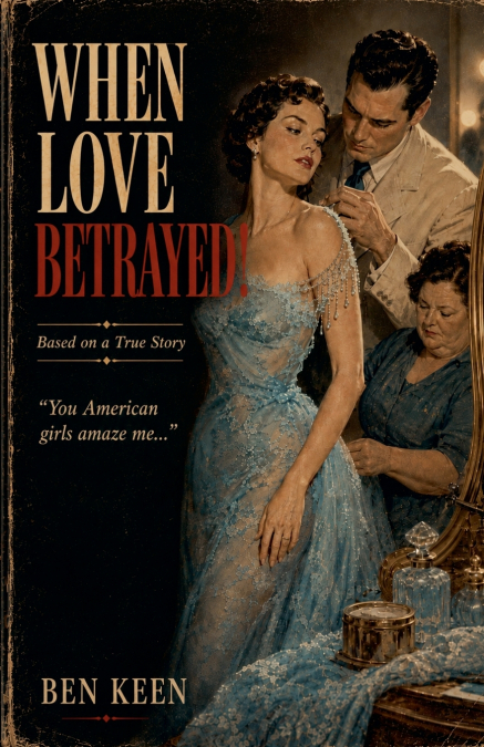 When Love Betrayed!