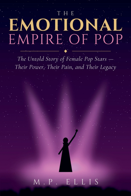 The Emotional Empire of Pop