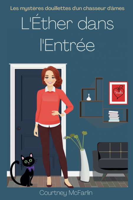 L’Éther dans l’Entrée