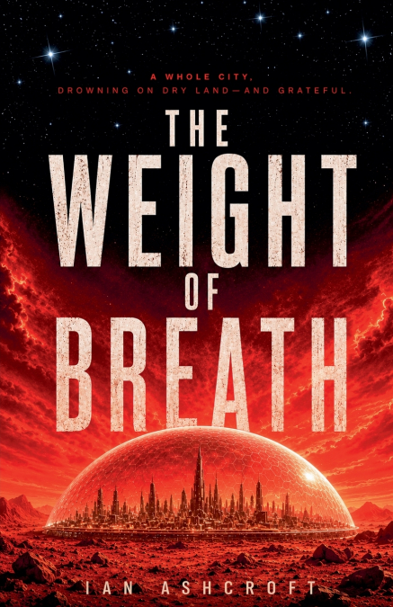 The Weight Of Breath