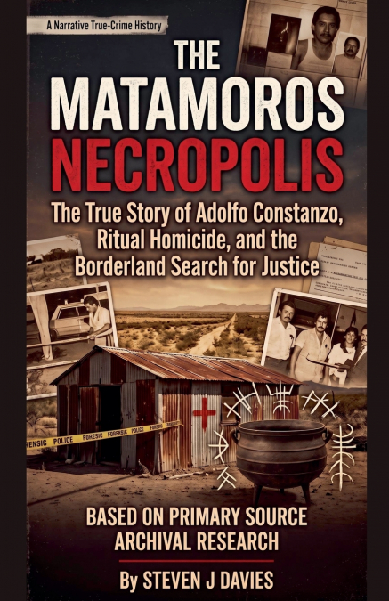 The Matamoros Necropolis
