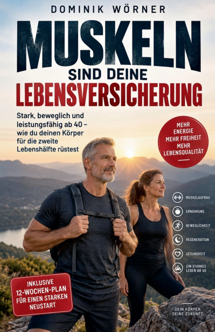 MUSKELN SIND DEINE LEBENSVERSICHERUNG