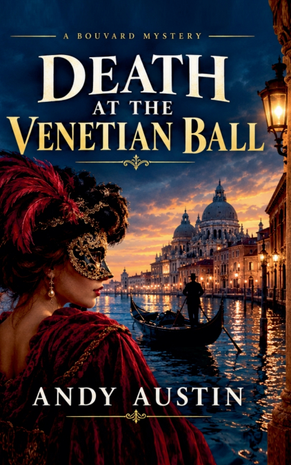 Death at the Venetian Ball- A Hercule Bouvard Mystery