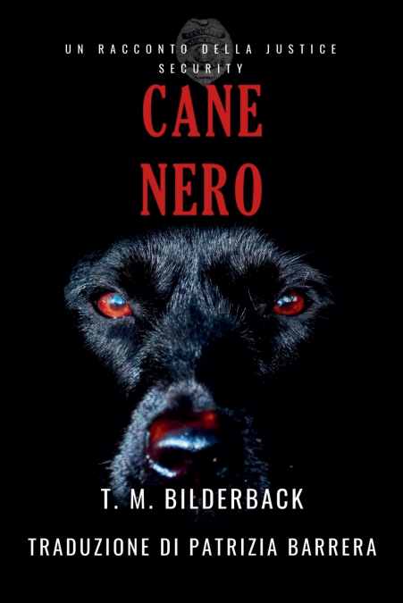 Cane Nero - Un Racconto Della Justice Security