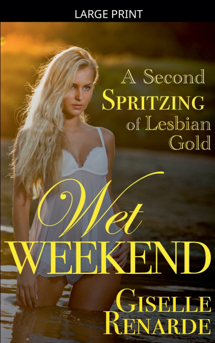 Wet Weekend