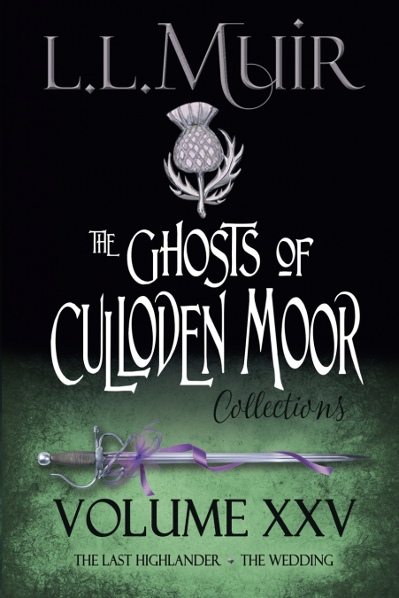 Ghosts of Culloden Moor Collections Volume 25