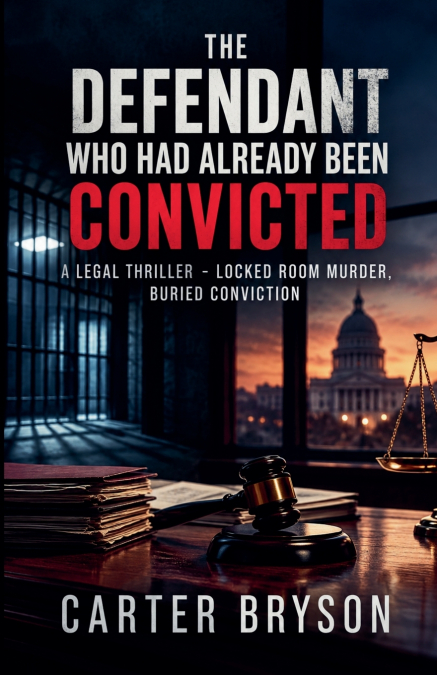 The Defendant Who Had Already Been Convicted