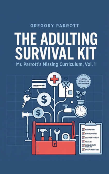 The Adulting Survival Kit