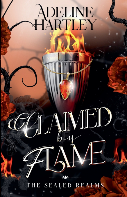 Claimed by Flame