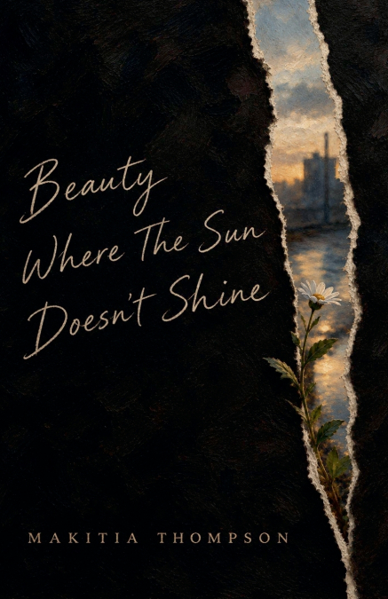 Beauty Where The Sun Doesn’t Shine