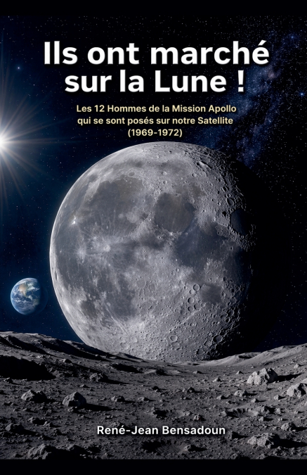 Ils ont marché sur la Lune !