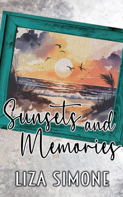 Sunsets and Memories