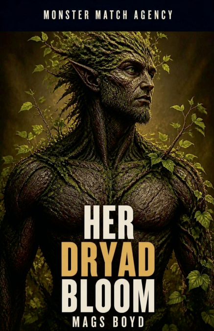 Her Dryad Bloom