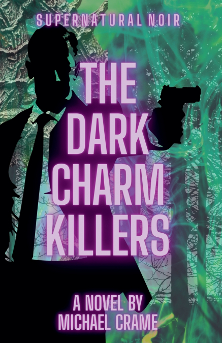 The Dark Charm Killers