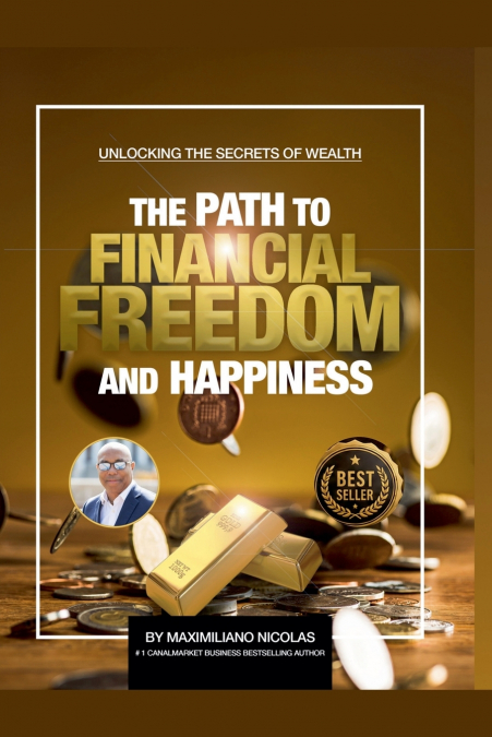 The Path to Financial Freedom and Happiness