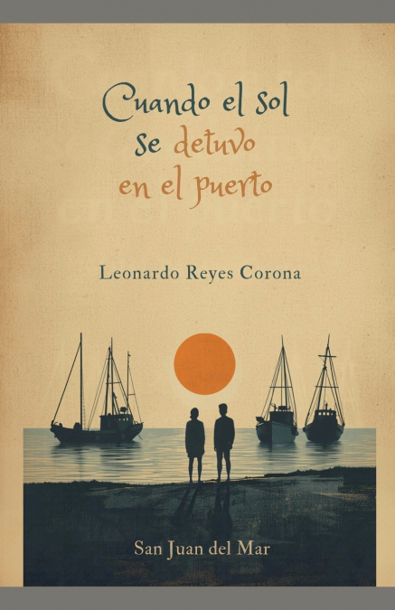 Cuando el sol se detuvo en el puerto