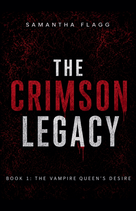 The Crimson Legacy Book 1