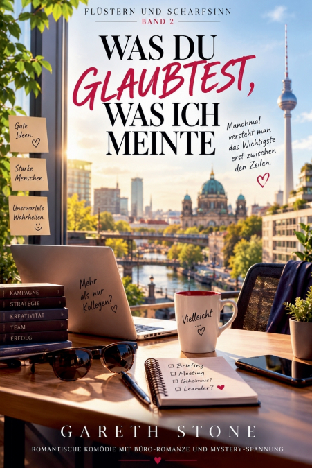 Was du glaubtest, was ich meinte