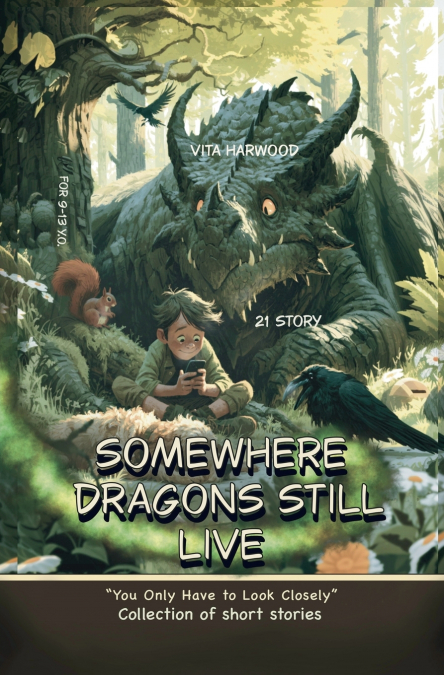 Somewhere Dragons Still Live