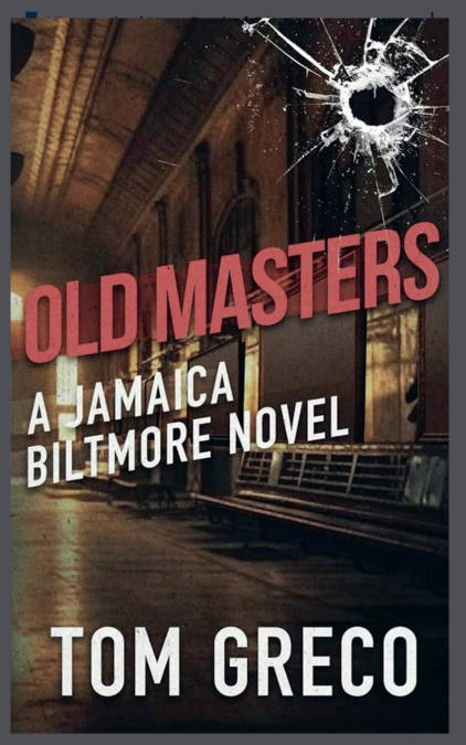 Old Masters; A Jamaica Biltmore Novel