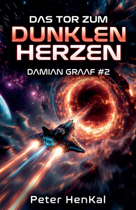 DAS TOR ZUM DUNKLEN HERZEN DAMIAN GRAAF #2