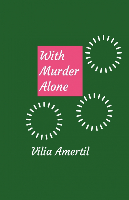 With Murder Alone