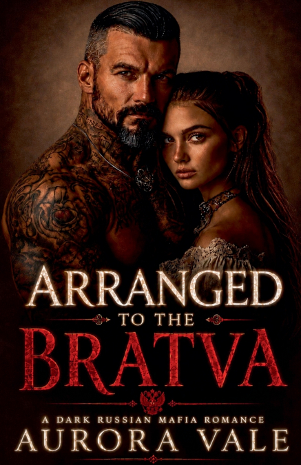 Arranged to the Bratva