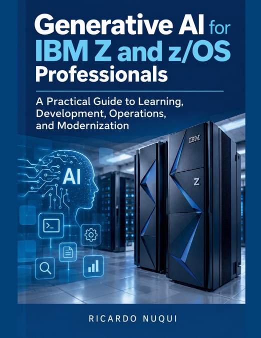Generative AI for IBM Z and z/OS Professionals