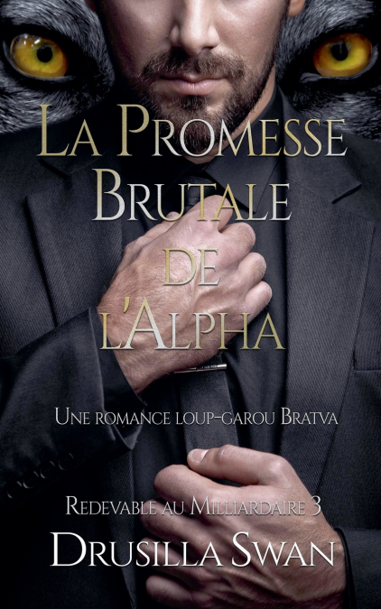 La Promesse Brutale de l’Alpha