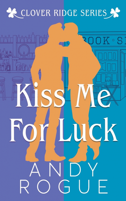 Kiss Me for Luck