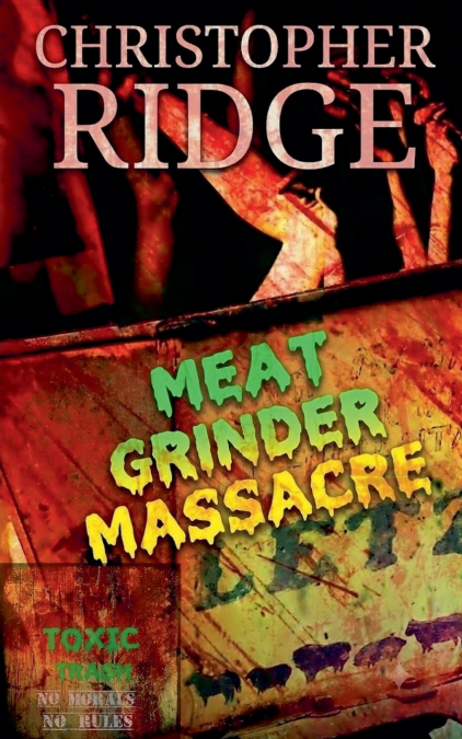 Meat Grinder Massacre