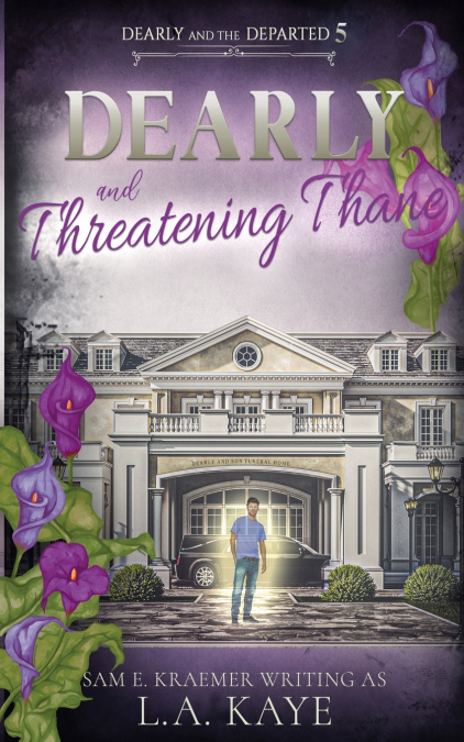 Dearly and Threatening Thane