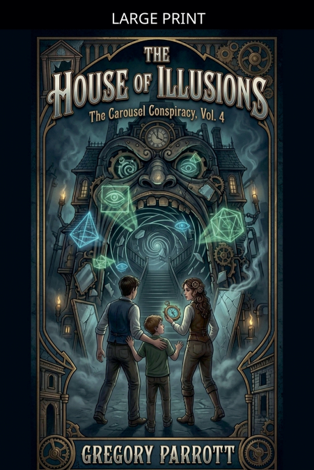 The House of Illusions