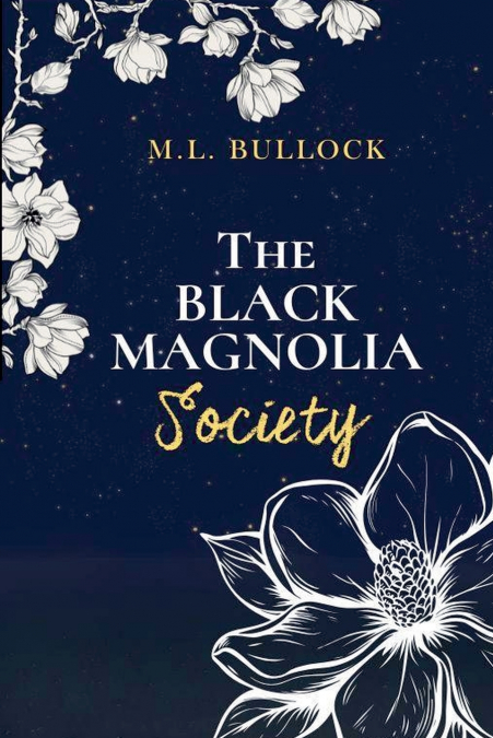 The Black Magnolia Society