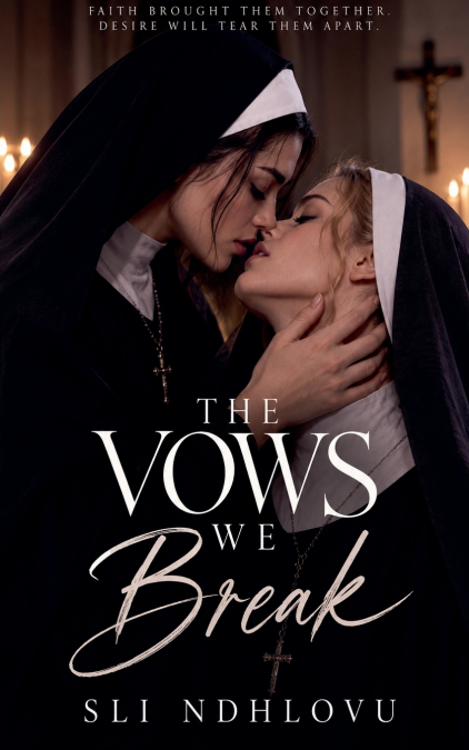 The Vows We Break