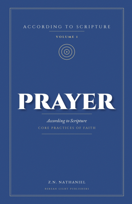 Prayer According to Scripture