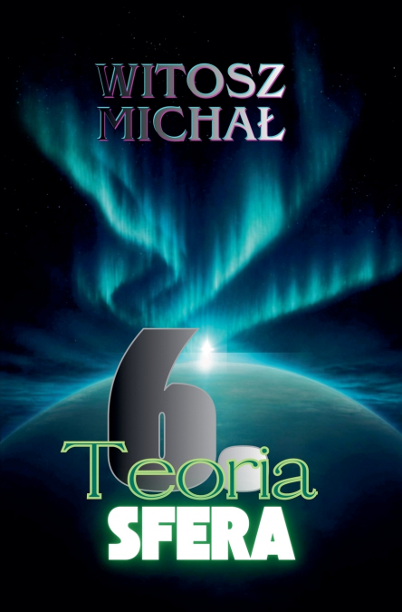 Szósta teoria * Sfera