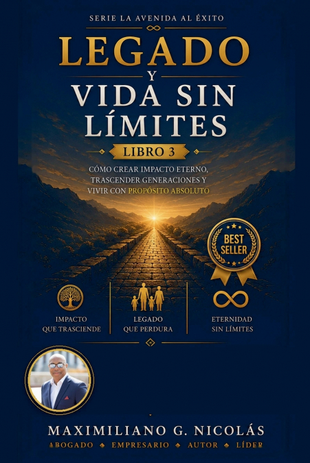 Legado y Vida Sin Límites - Libro 3
