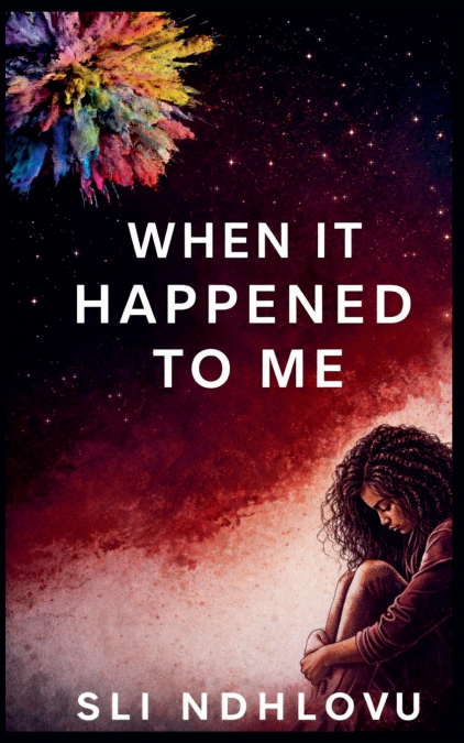 When It Happened To Me