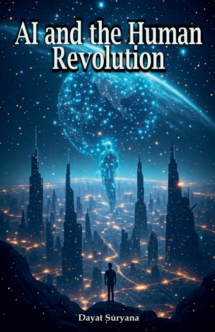 Ai And The Human Revolution