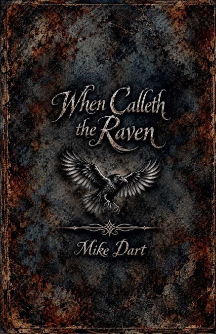 When Calleth The Raven