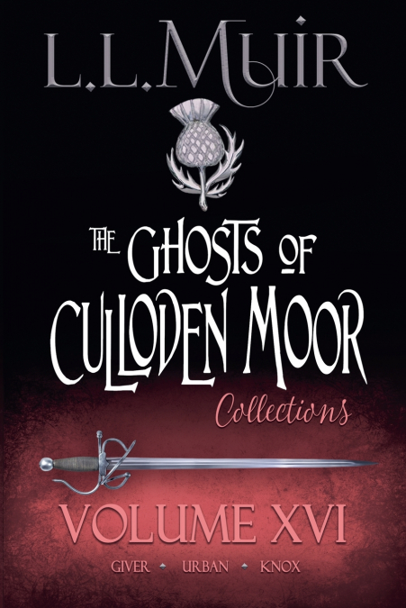 Ghosts of Culloden Moor CollectionsVolume 16