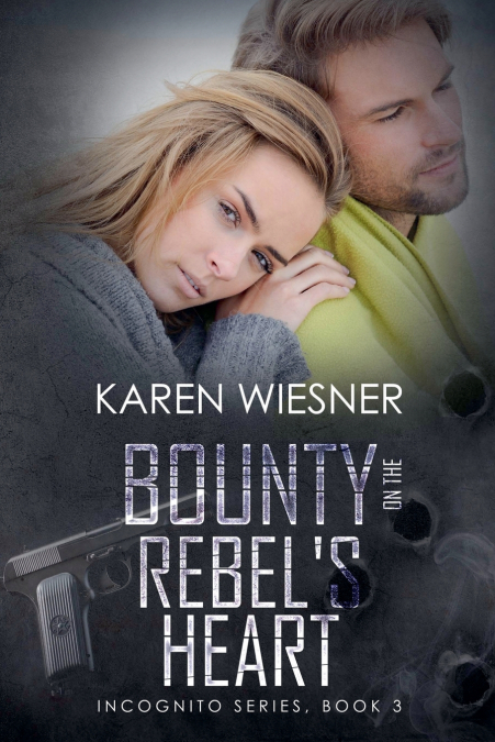 Bounty on the Rebel’s Heart