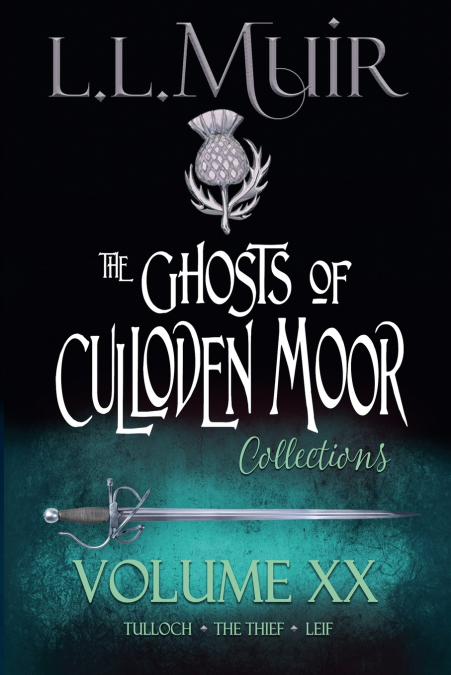Ghosts of Culloden Moor Collections Volume 20