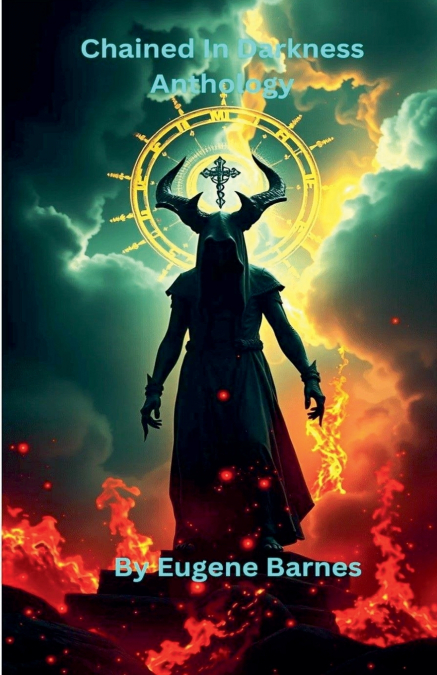 Chained In Darkness Anthology