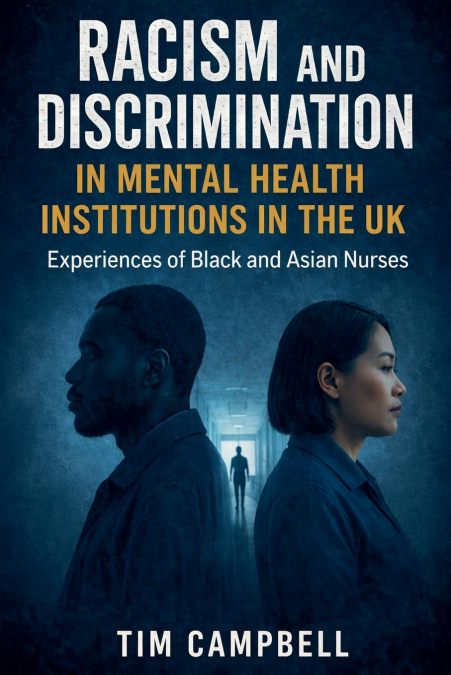 Racism and Discrimination in Mental Health Institutions